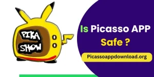 is picasso app safe