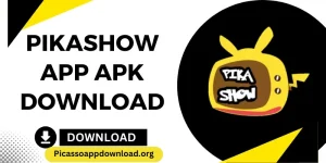 pikashow apk download